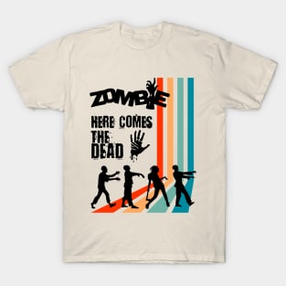 Retro Zombie, classic movie, here comes the dead T-Shirt